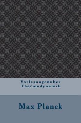 Book cover for Vorlesungenuber Thermodynamik