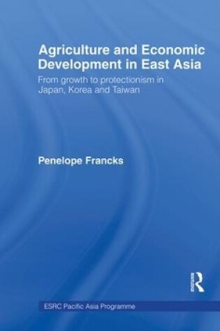 Cover of Agriculture and Economic Development in East Asia