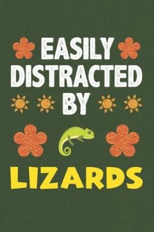 Cover of Easily Distracted By Lizards