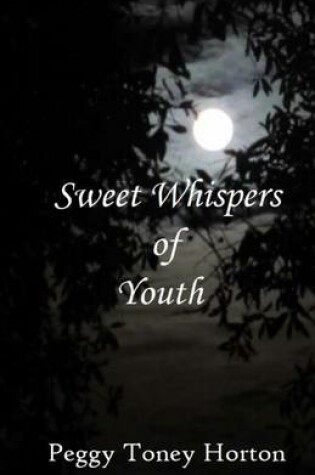 Cover of Sweet Whispers of Youth