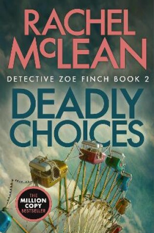 Cover of Deadly Choices (Audiobook)