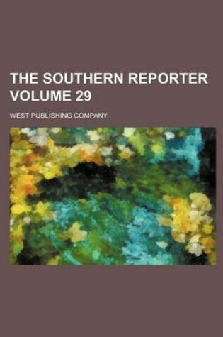 Cover of The Southern Reporter Volume 29