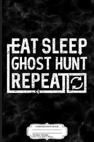 Cover of Eat Sleep Ghost Hunt
