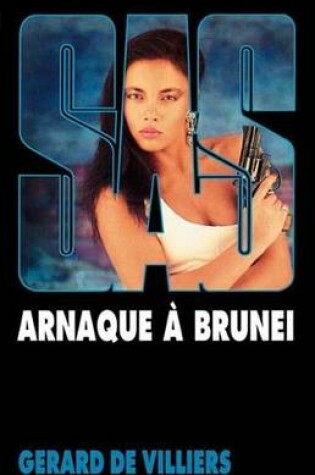 Cover of SAS 94 Arnaque a Brunei