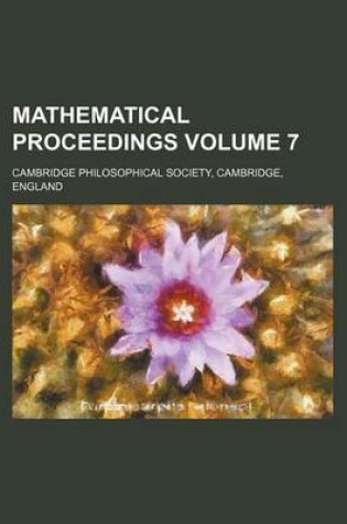 Cover of Mathematical Proceedings Volume 7