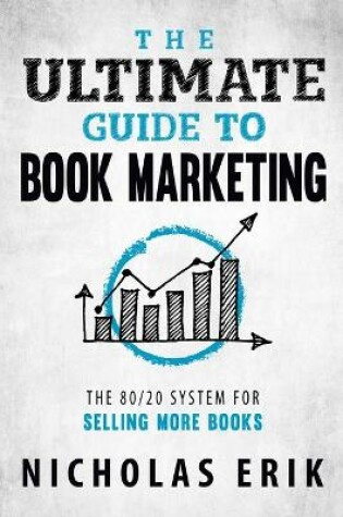Cover of The Ultimate Guide to Book Marketing