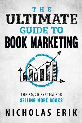 Book cover for The Ultimate Guide to Book Marketing