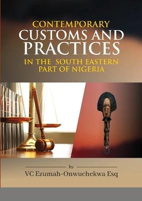 Book cover for Contemporary Customs and Practices in the South Eastern Part of Nigeria