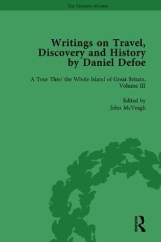 Cover of Writings on Travel, Discovery and History by Daniel Defoe, Part I Vol 3