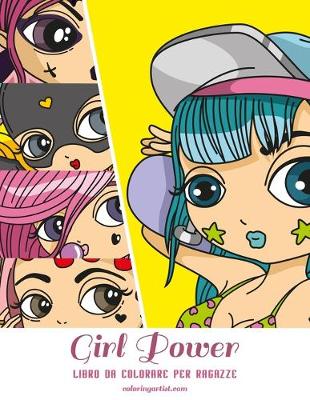 Cover of Girl Power Libro da Colorare per Ragazze