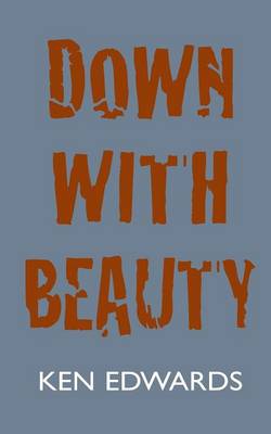 Book cover for Down With Beauty