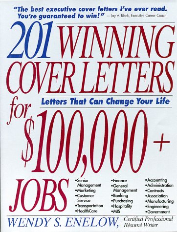 Book cover for 201 Winning Cover Letters for $100, 000+ Jobs