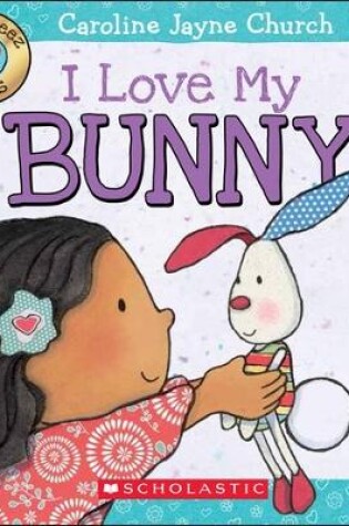 Cover of Lovemeez: I Love My Bunny