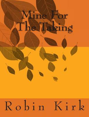 Book cover for Mine For The Taking