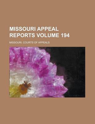 Book cover for Missouri Appeal Reports Volume 194