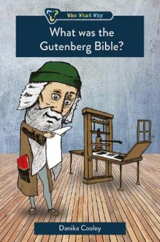 Cover of What was the Gutenberg Bible?