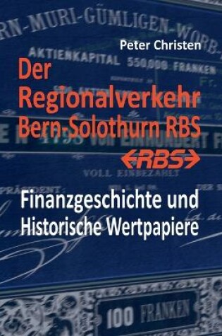 Cover of Der Regionalverkehr Bern-Solothurn RBS