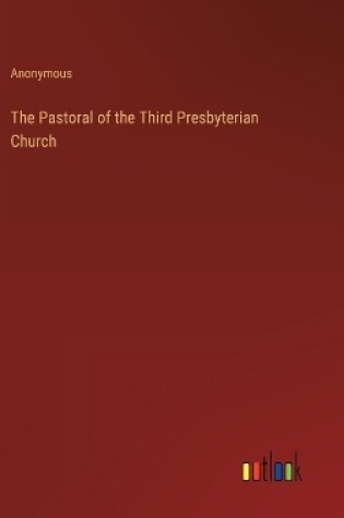 Cover of The Pastoral of the Third Presbyterian Church