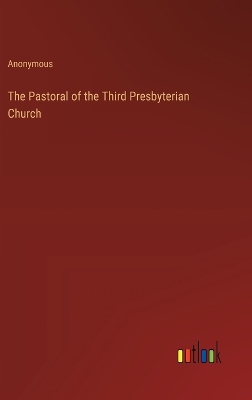 Book cover for The Pastoral of the Third Presbyterian Church