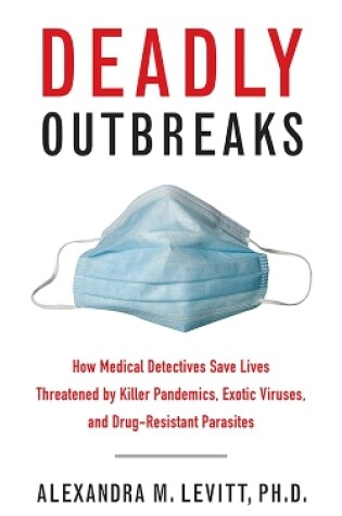Cover of Deadly Outbreaks