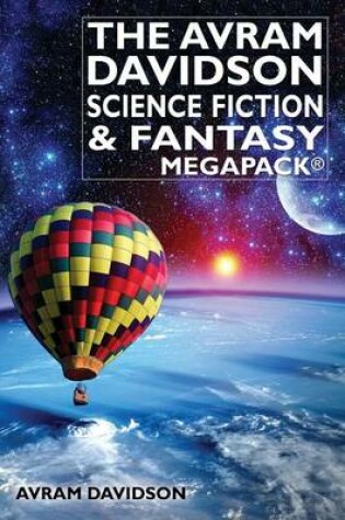 Cover of The Avram Davidson Science Fiction & Fantasy MEGAPACK(R)