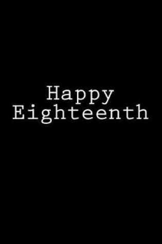 Cover of Happy Eighteenth