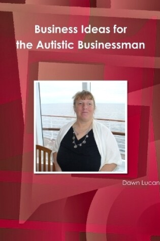 Cover of Business Ideas for the Autistic Businessman