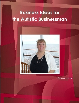 Book cover for Business Ideas for the Autistic Businessman