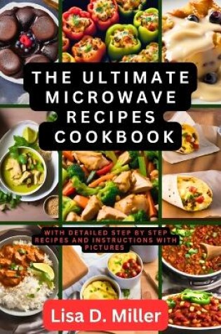 Cover of The Ultimate Microwave Recipes Cookbook