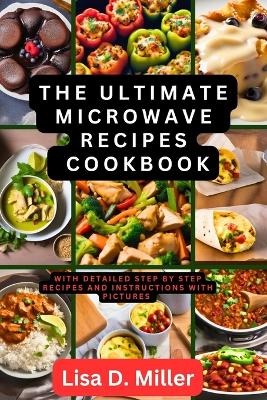 Book cover for The Ultimate Microwave Recipes Cookbook