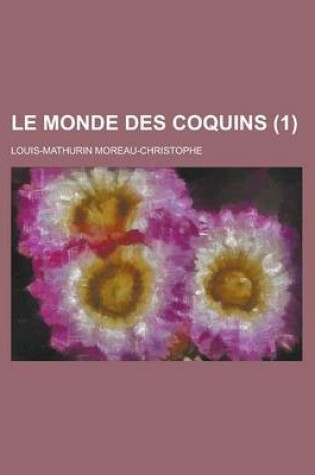 Cover of Le Monde Des Coquins (1)