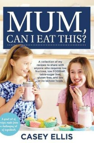 Cover of Mum, Can I Eat This?