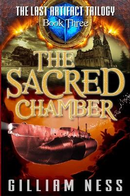 Cover of The Last Artifact - Book Three - The Sacred Chamber