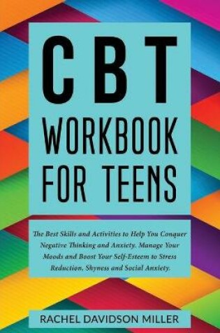 Cover of CBT Workbook For Teens