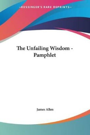 Cover of The Unfailing Wisdom - Pamphlet