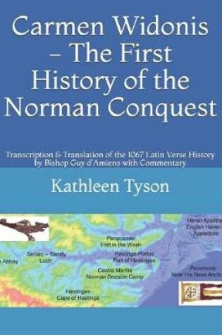 Cover of Carmen Widonis - The First History of the Norman Conquest