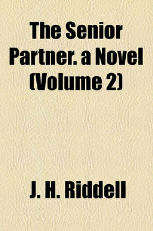 Cover of The Senior Partner. a Novel (Volume 2)