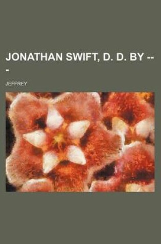 Cover of Jonathan Swift, D. D. by ---