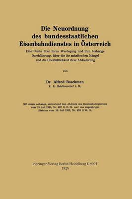 Book cover for Die Neuordnung Des Bundesstaatlichen Eisenbahndienstes in OEsterreich