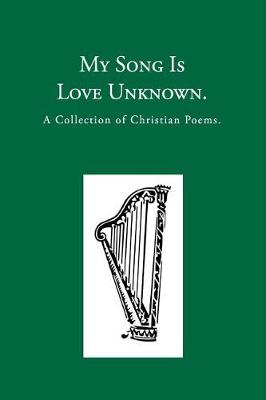 Book cover for My Song is Love Unknown