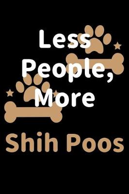 Book cover for Less People, More Shih Poos