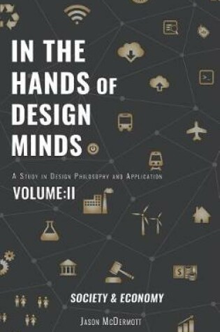 Cover of In the Hands of Design Minds Vol.II Society & Economy