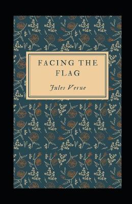 Book cover for Facing the Flag Jules Verne