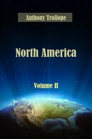 Cover of North America : Volume II (Illustrated)