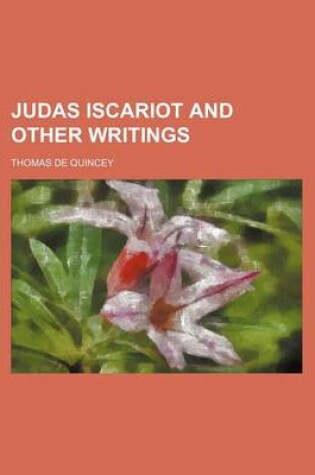 Cover of Judas Iscariot and Other Writings