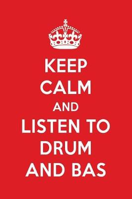 Book cover for Keep Calm and Listen to Drum and Bas