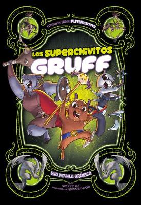 Book cover for Los Superchivitos Gruff