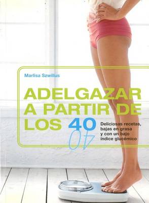 Book cover for Adelgazar A Partir de los 40