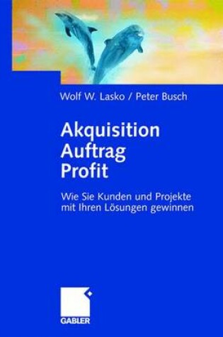 Cover of Akquisition Auftrag Profit