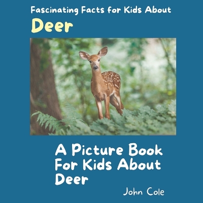 Book cover for A Picture for Kids About Deer